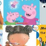 The 6 Best Books To Playfully Learn Your Toddler Why And How To Brush