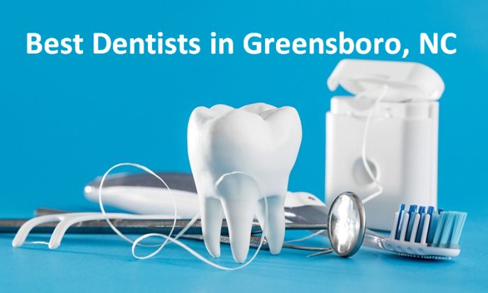Best Dentists in Greensboro, NC